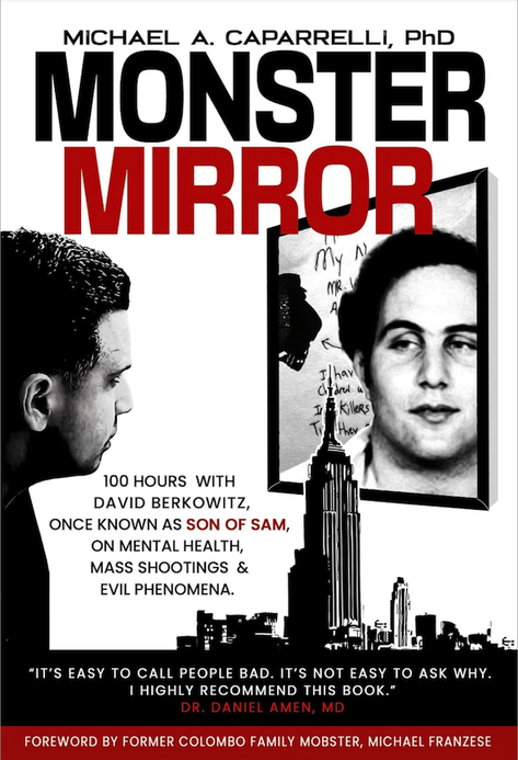 Monster Mirror by Michael A. Caparrelli, PhD